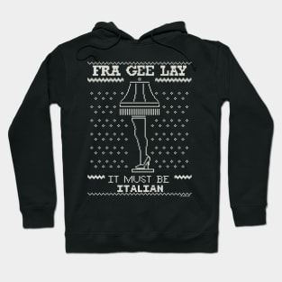 A Christmas Story, Fragile - It must be Italian Hoodie